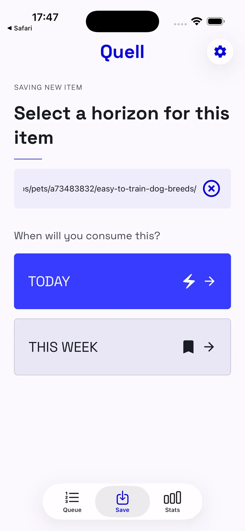 Choose Today or This week for the link you save in Quell.